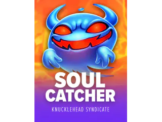 Soul Catcher — Knucklehead Syndicate